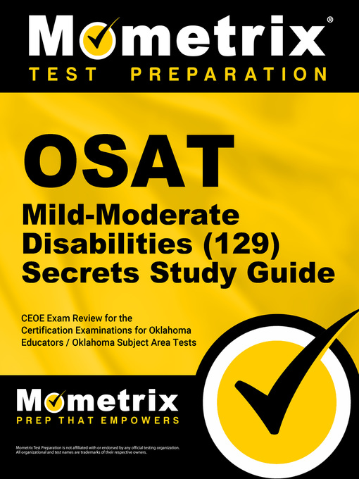 Title details for OSAT Mild-Moderate Disabilities (129) Secrets Study Guide by Mometrix Oklahoma Teacher Certification Test Team - Available